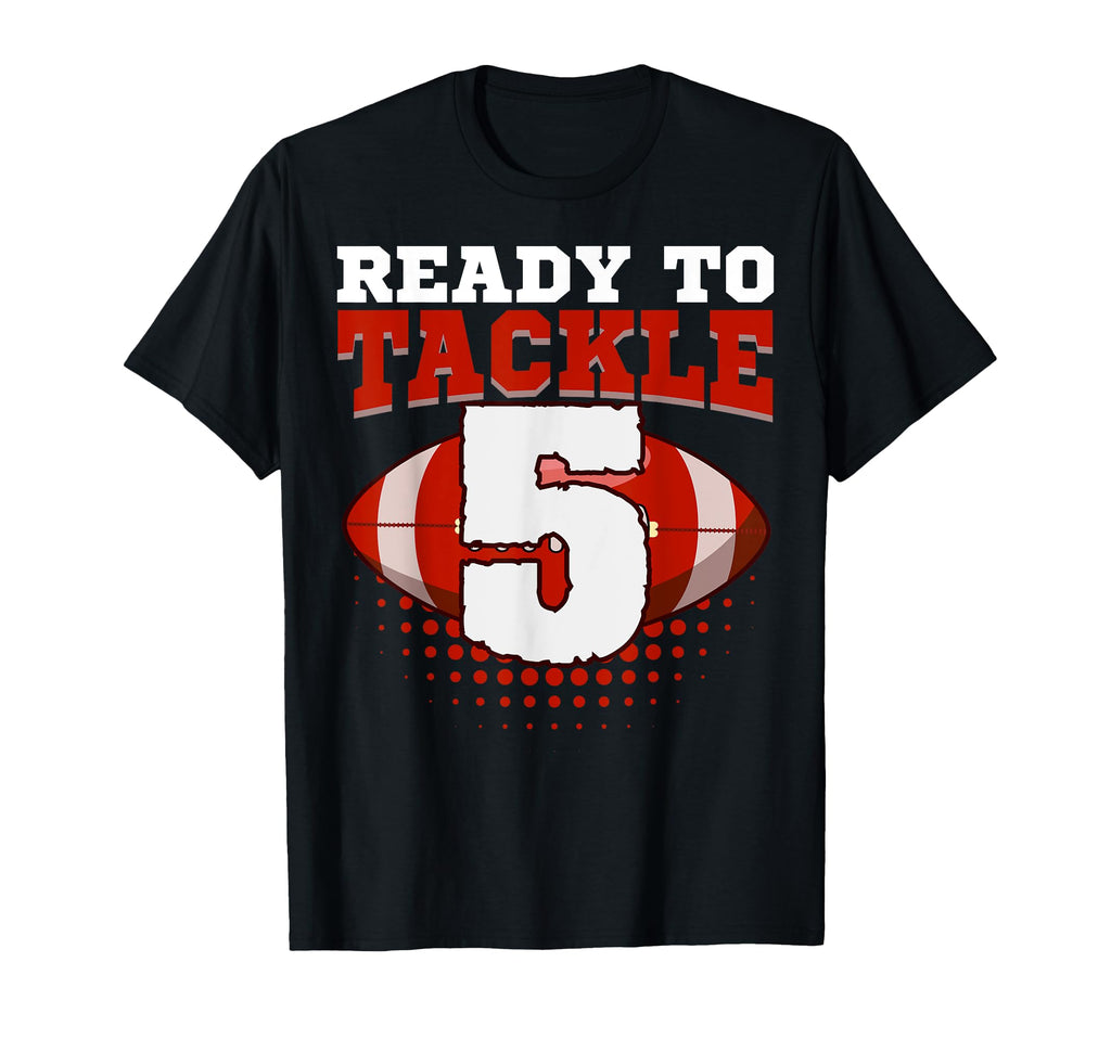 Football 5Th Birthday Player T-Shirt - Fun Novelty Design for Adults - T-Shirt, Sweatshirt, Hoodie