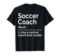 Soccer Coach Noun Like Normal Coach But T-Shirt - Streetwear Style Unisex - T-Shirt, Sweatshirt, Hoodie