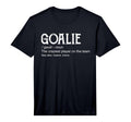 Goalie Gear Goalkeeper Definition T-Shirt - Novelty Apparel Men Women - T-Shirt, Sweatshirt, Hoodie