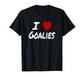 I Heart Love Goalies Hockey Soccer T-Shirt - Custom Art Print Men Women - T-Shirt, Sweatshirt, Hoodie