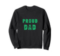 Proud Dad Talented Soccer Sweatshirt - Graphic Print Unisex - T-Shirt, Sweatshirt, Hoodie