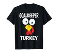 Thanksgiving Goalkeeper Turkey Funny T-Shirt - Graphic Print Men Women - T-Shirt, Sweatshirt, Hoodie
