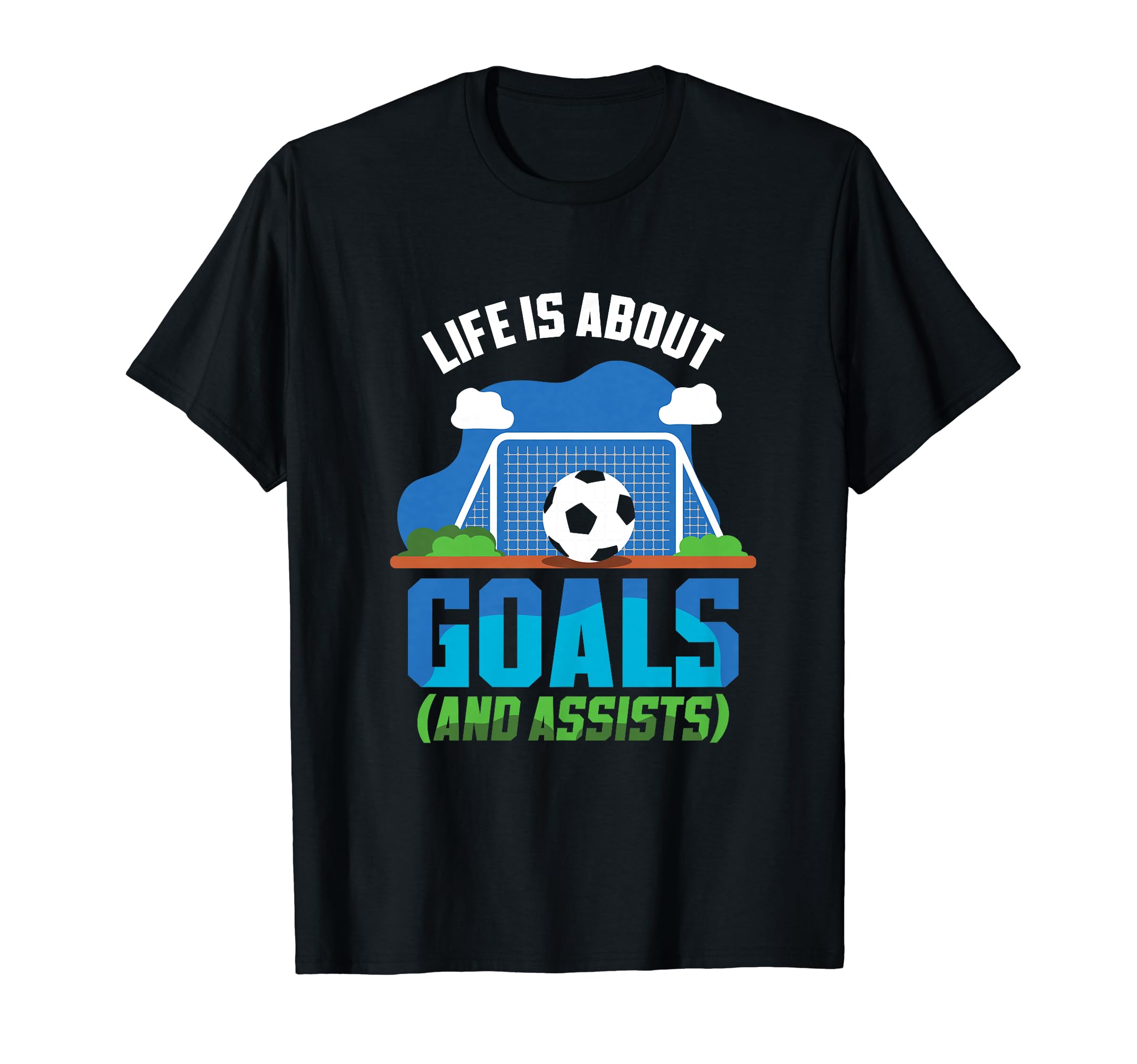 Life Is About Goals And Assists Indoor T-Shirt - Trendy Graphic Men Women - T-Shirt, Sweatshirt, Hoodie