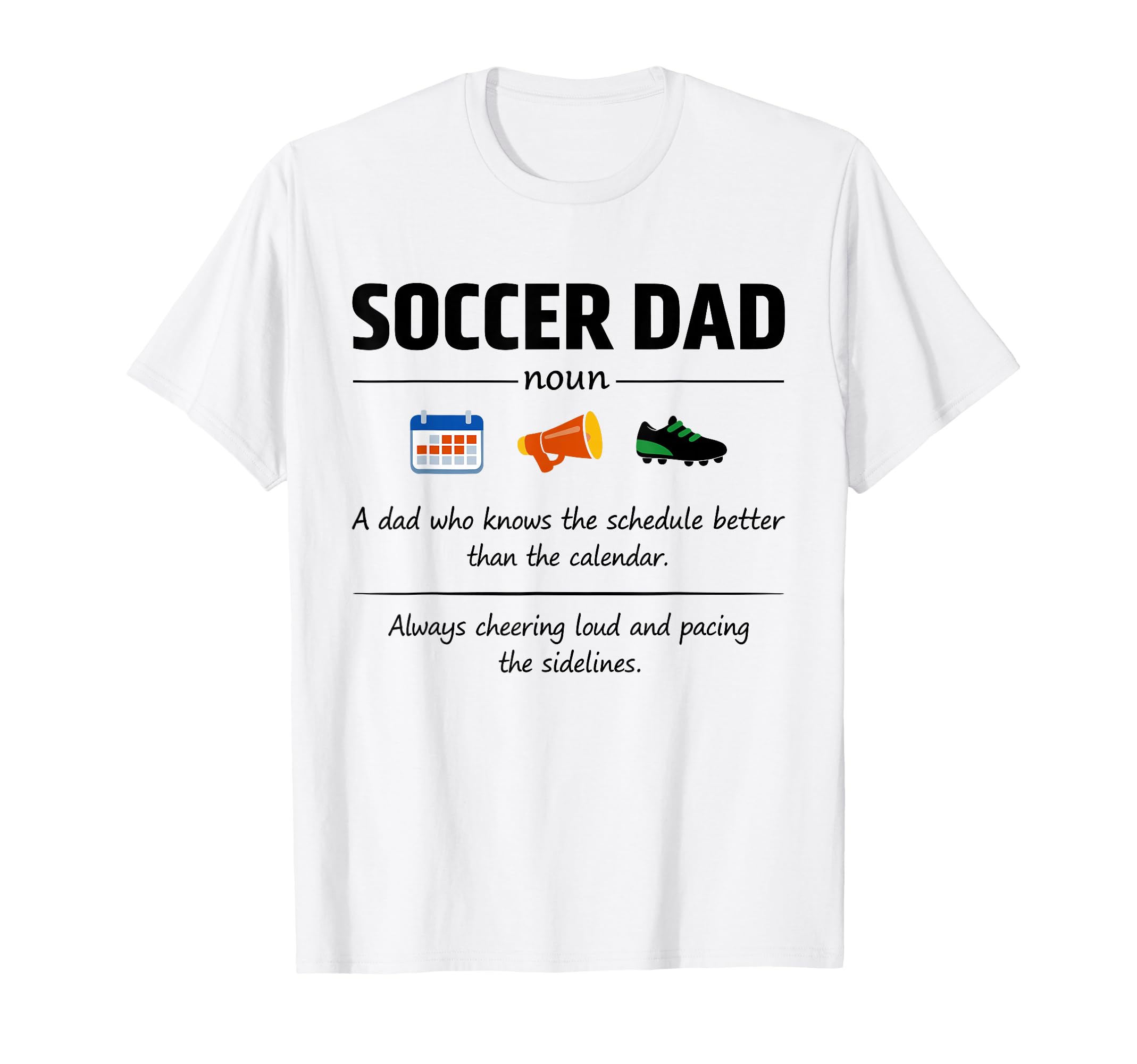 Soccer Dad Definition Gifts Fathers T-Shirt - Minimalist Print for Adults - T-Shirt, Sweatshirt, Hoodie