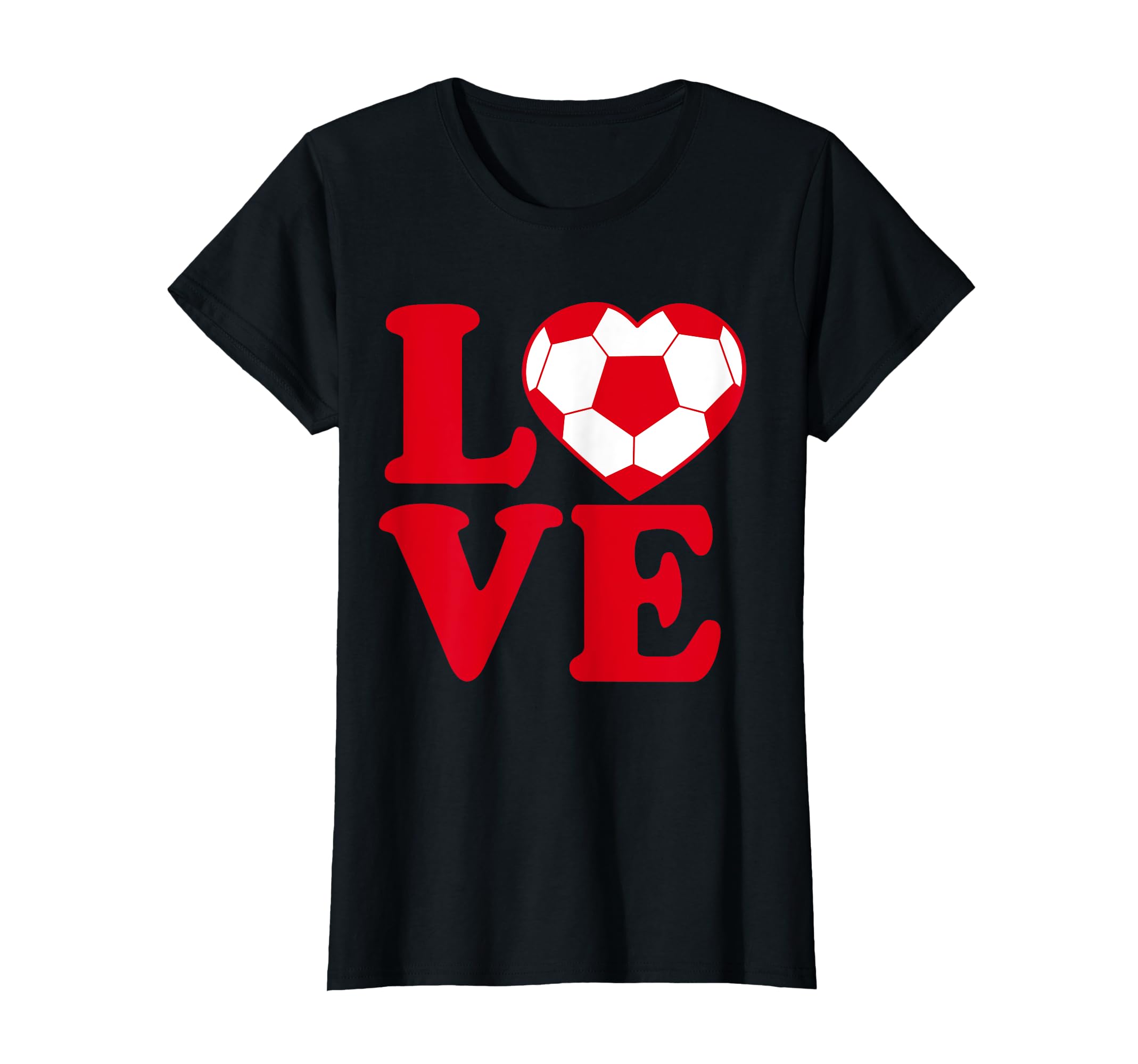 I Love Soccer T-Shirt - Casual Everyday Wear for Adults - T-Shirt, Sweatshirt, Hoodie