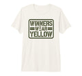 Winners Wear Yellow Team Tournament War T-Shirt - Graphic Print Men Women - T-Shirt, Sweatshirt, Hoodie