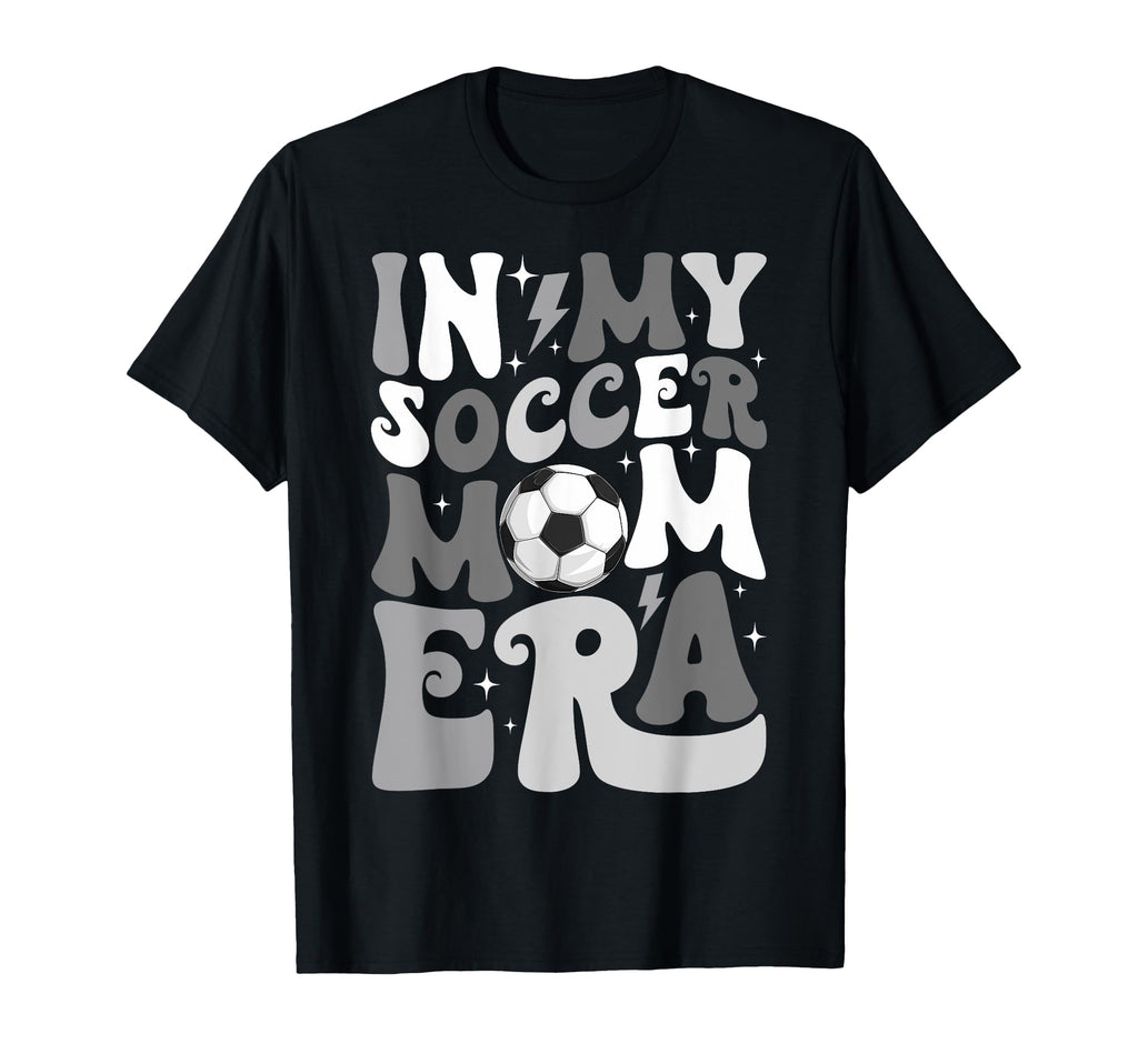 Groovy My Soccer Mom Era Mommy Happy T-Shirt - Unique Graphic Men Women - T-Shirt, Sweatshirt, Hoodie
