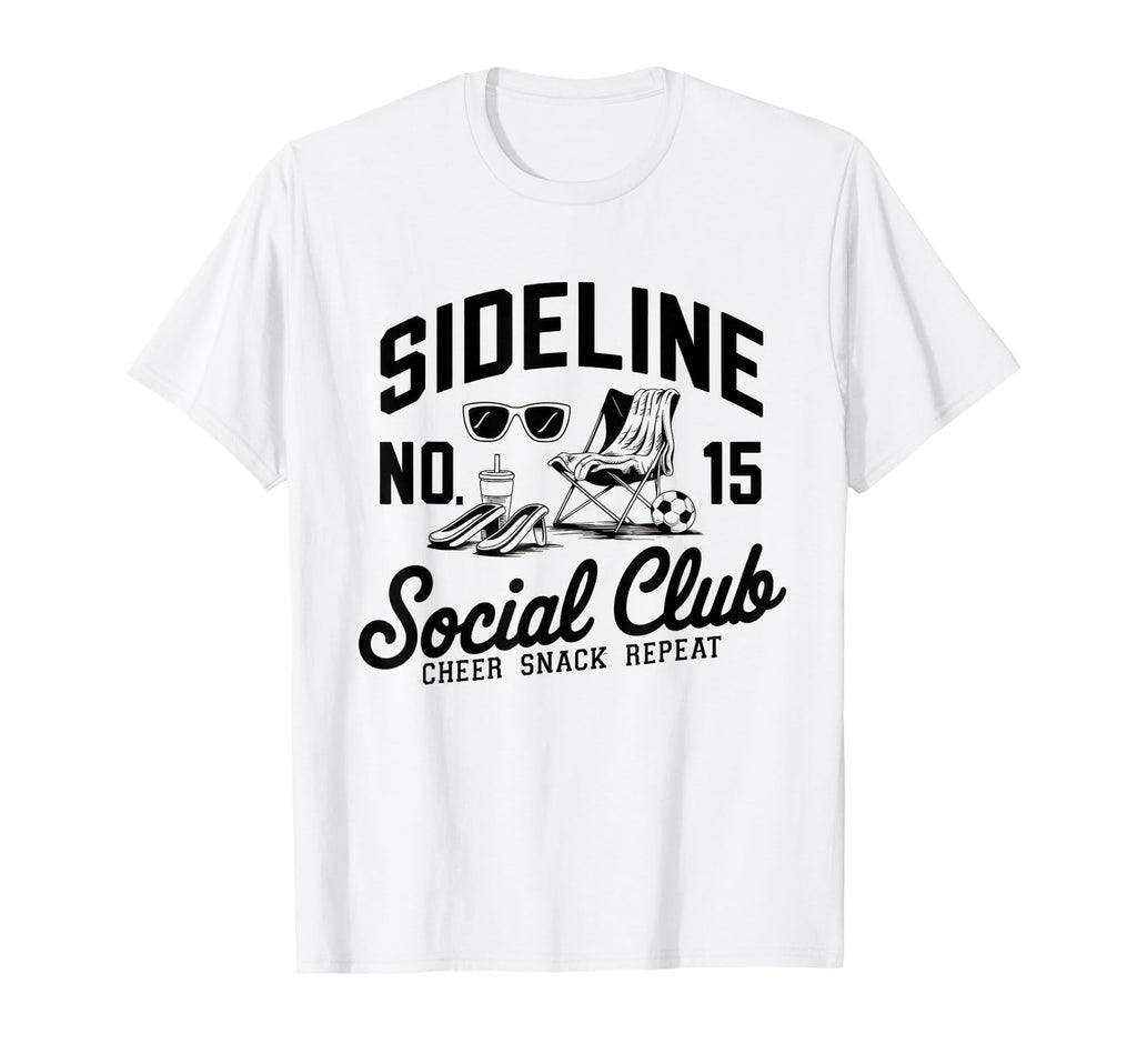 Sideline Social Club Soccer Mom Game T-Shirt - Fun Novelty Design Unisex - T-Shirt, Sweatshirt, Hoodie