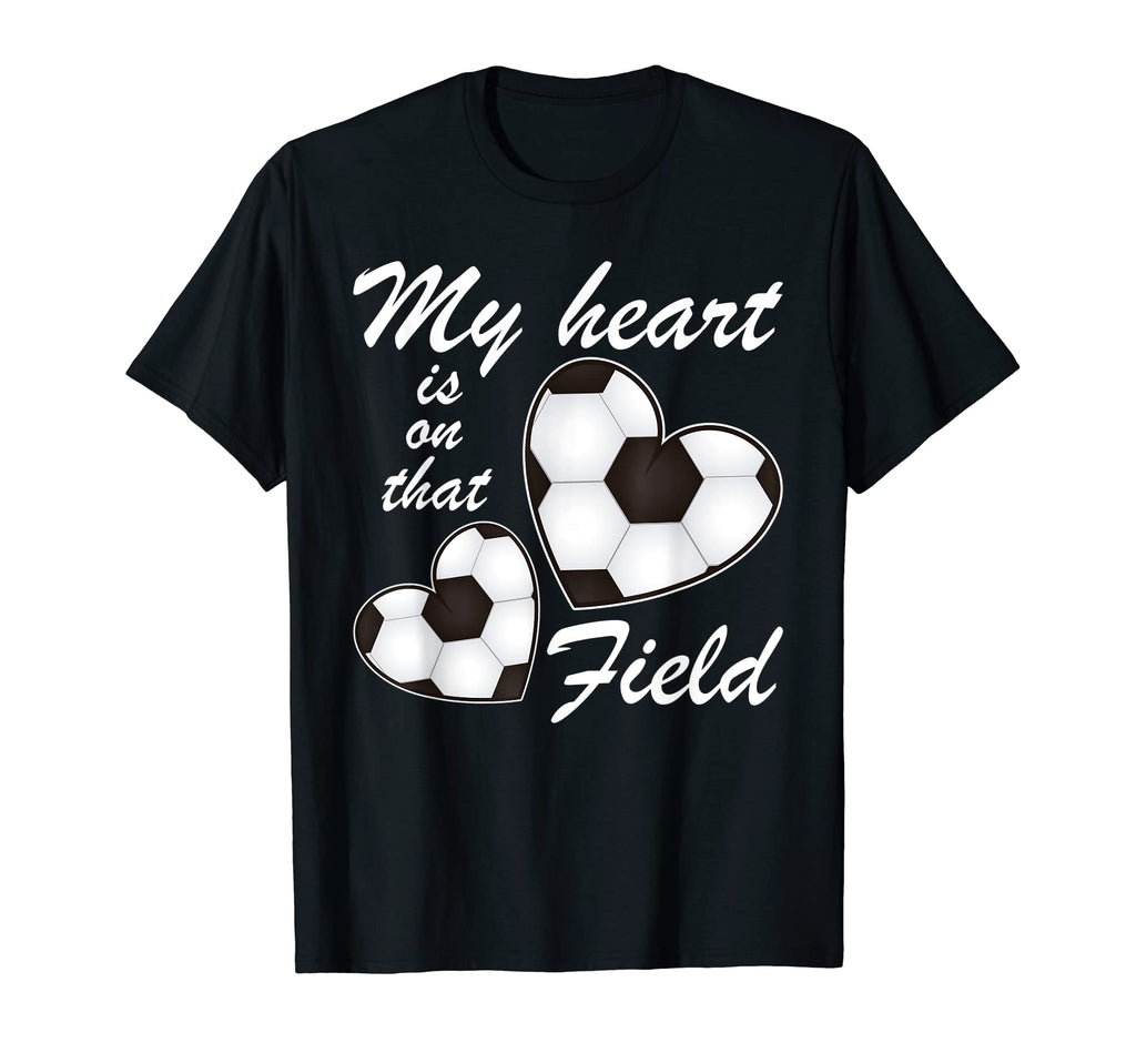 My Heart Is That Field Funny Soccer T-Shirt - Minimalist Print Unisex - T-Shirt, Sweatshirt, Hoodie