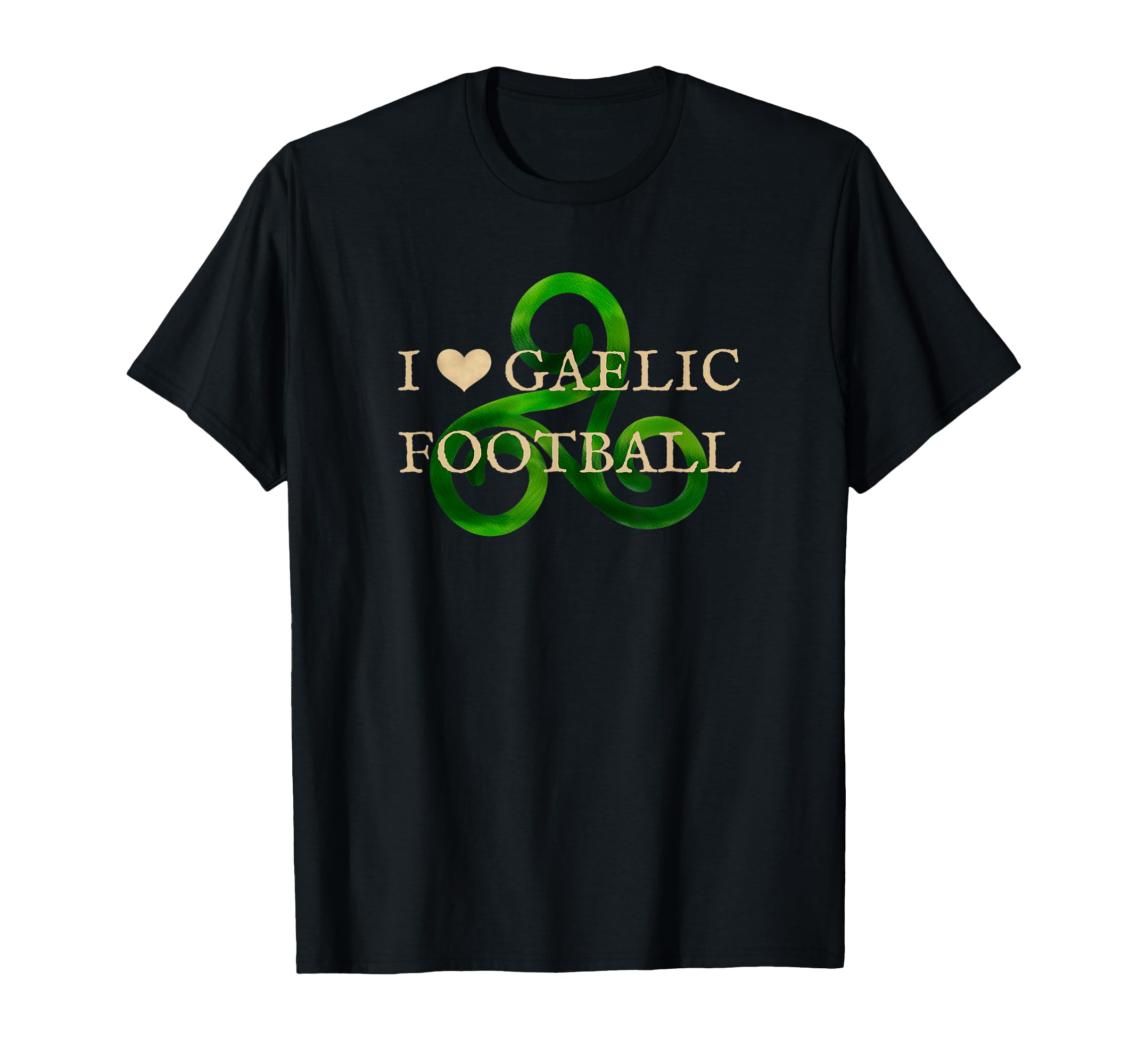 Gaelic Football Heart Celtic T-Shirt - Casual Everyday Wear Men Women - T-Shirt, Sweatshirt, Hoodie