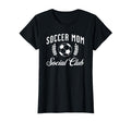 Womens Soccer Mom Social Club Funny T-Shirt - Custom Art Print for Adults - T-Shirt, Sweatshirt, Hoodie