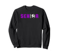 Senior 2025 High School College Sweatshirt - Custom Art Print Men Women - T-Shirt, Sweatshirt, Hoodie