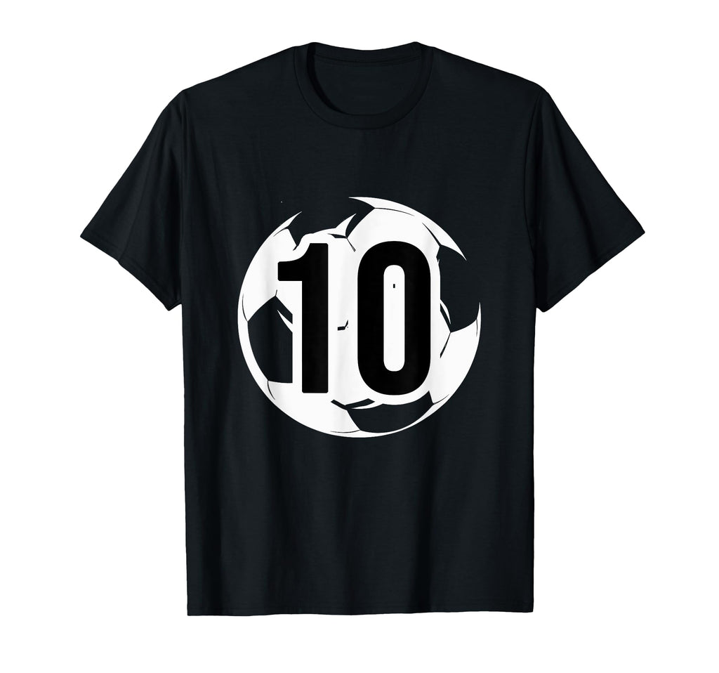 10 Soccer Birthday Gift Soccer Fan T-Shirt - Custom Art Print Men Women - T-Shirt, Sweatshirt, Hoodie