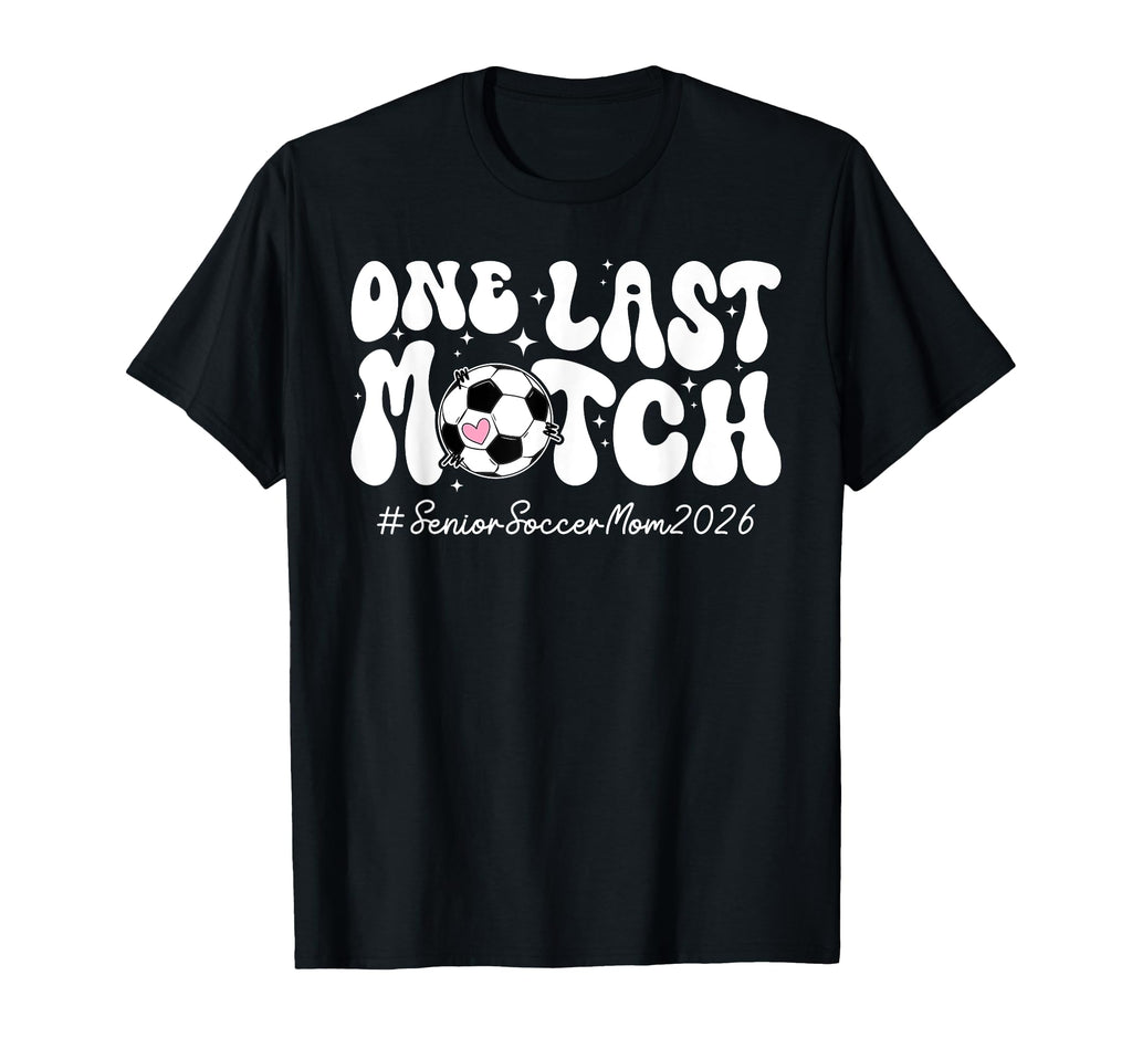 Groovy Soccer Senior Mom 2026 Soccer T-Shirt - Unique Graphic for Adults - T-Shirt, Sweatshirt, Hoodie