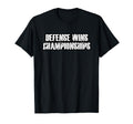 Defense Wins Championships T-Shirt - Casual Everyday Wear for Adults - T-Shirt, Sweatshirt, Hoodie