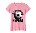 Eat Sleep Soccer Repeat Fan T-Shirt - Graphic Print for Adults - T-Shirt, Sweatshirt, Hoodie