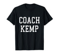 Coach Kemp Custom Football Soccer Baseball T-Shirt - Graphic Print Unisex - T-Shirt, Sweatshirt, Hoodie