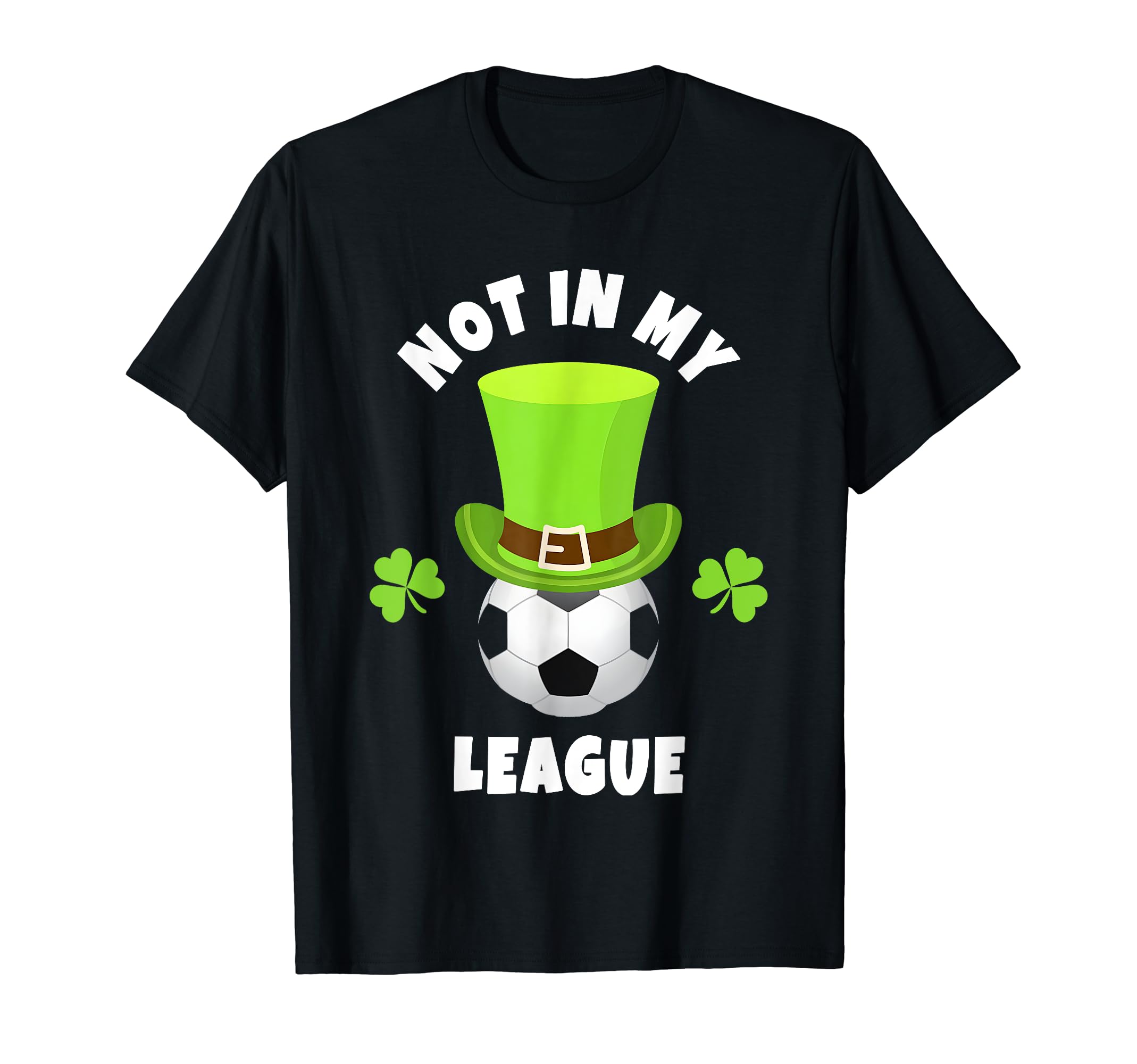 Soccer Striker Not My League T-Shirt - Minimalist Print Unisex - T-Shirt, Sweatshirt, Hoodie