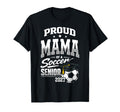 Proud Mama Soccer Senior Class 2027 T-Shirt - Fun Novelty Design Men Women - T-Shirt, Sweatshirt, Hoodie