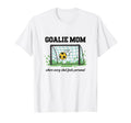 Goalie Mom Where Every Shot Feels T-Shirt - Casual Everyday Wear Men Women - T-Shirt, Sweatshirt, Hoodie
