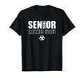 2026 Senior Soccer Mom Team Parent T-Shirt - Unique Graphic for Adults - T-Shirt, Sweatshirt, Hoodie