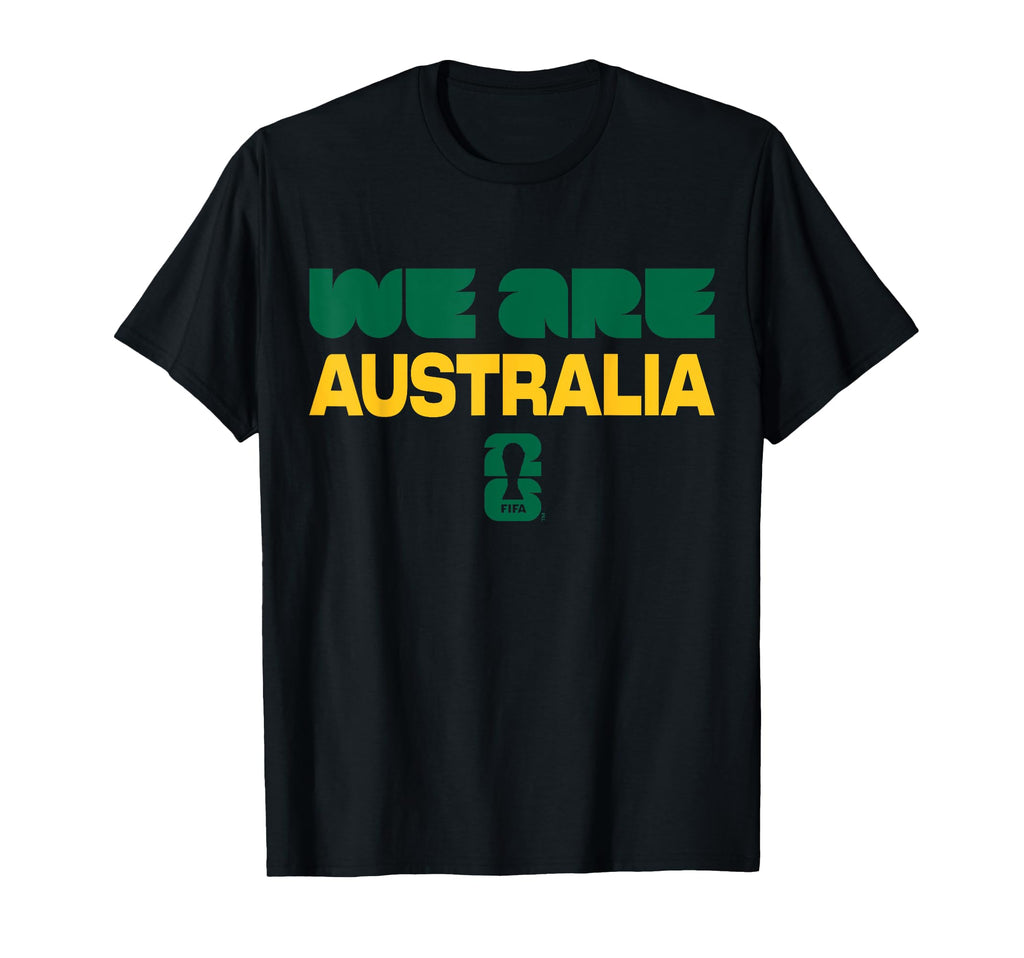We Are Australia Soccer T-Shirt | Football Fan Apparel - T-Shirt, Sweatshirt, Hoodie
