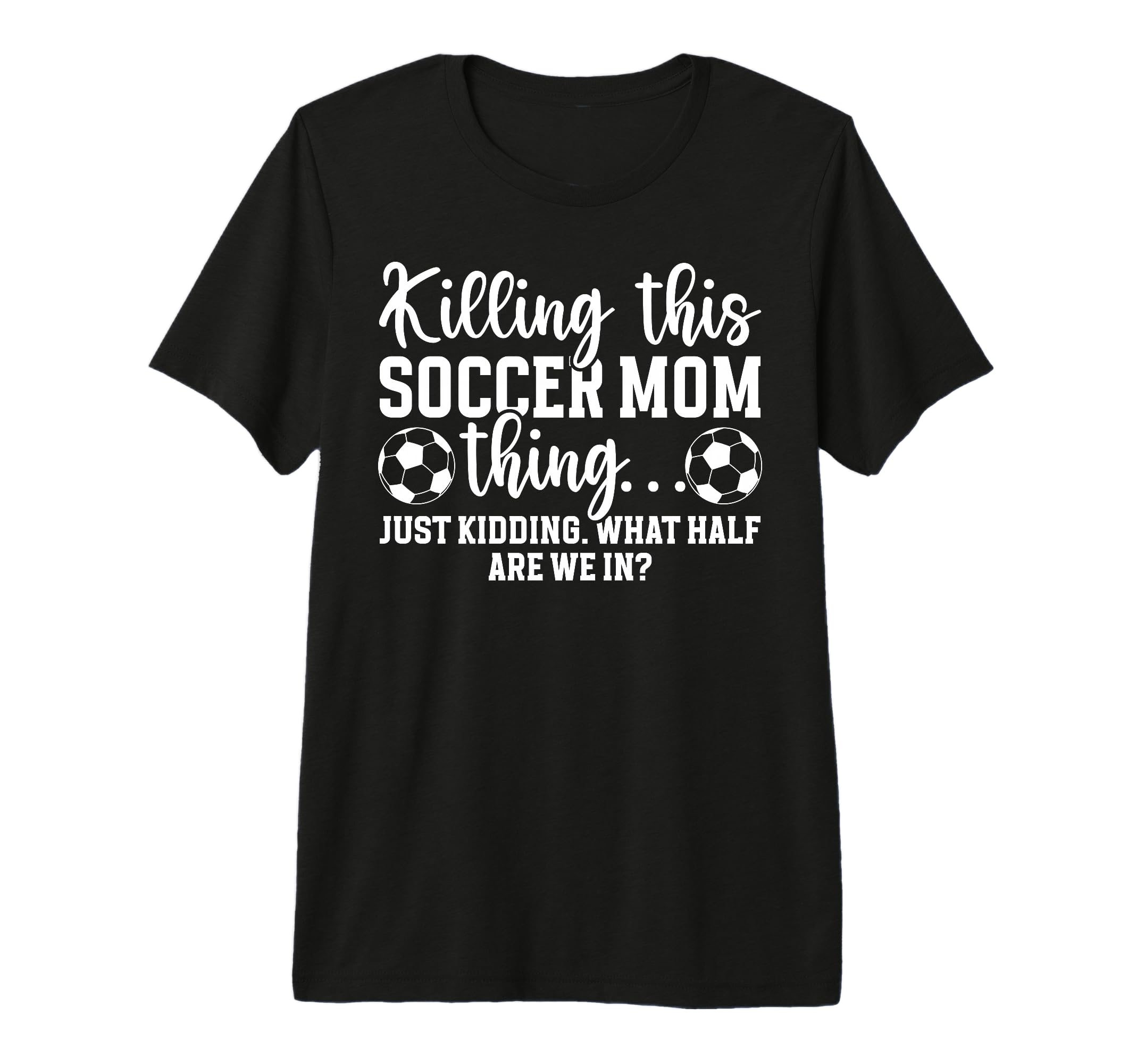 Soccer Mom Thing Mom Soccer T-Shirt - Casual Everyday Wear Men Women - T-Shirt, Sweatshirt, Hoodie