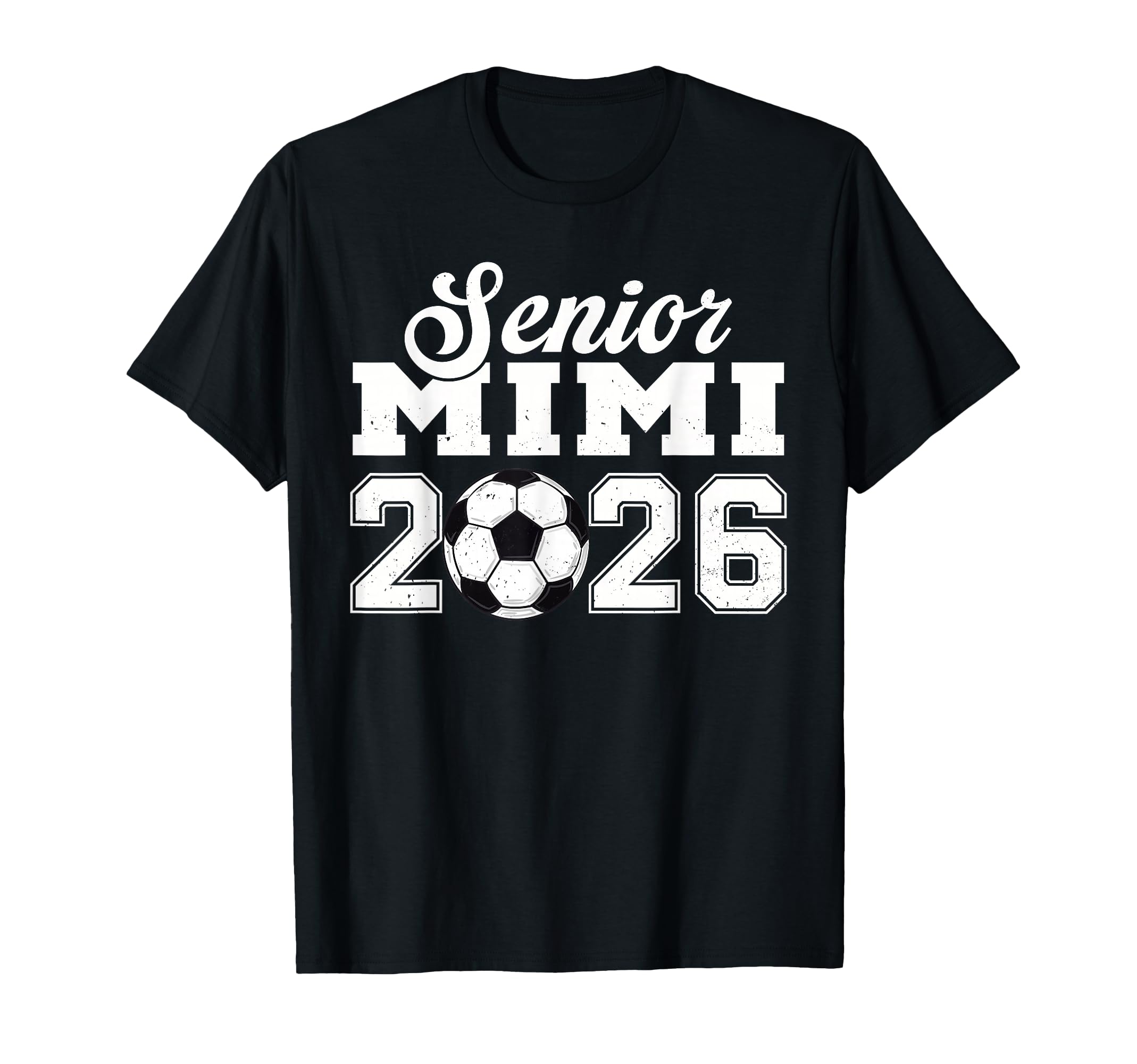 Senior Soccer Mimi 2026 Class 2026 T-Shirt - Novelty Apparel for Adults - T-Shirt, Sweatshirt, Hoodie