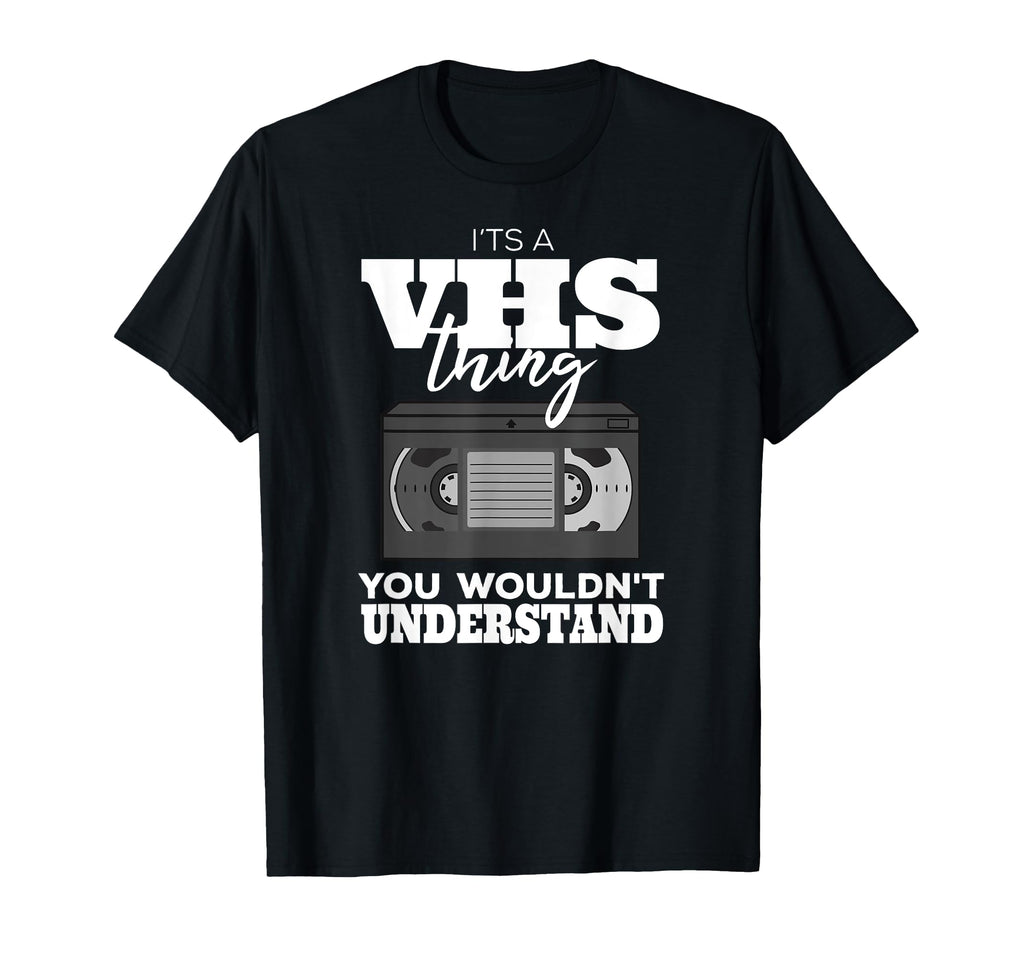 Vhs Gift Video Cassette Tape T-Shirt - Fun Novelty Design Men Women - T-Shirt, Sweatshirt, Hoodie
