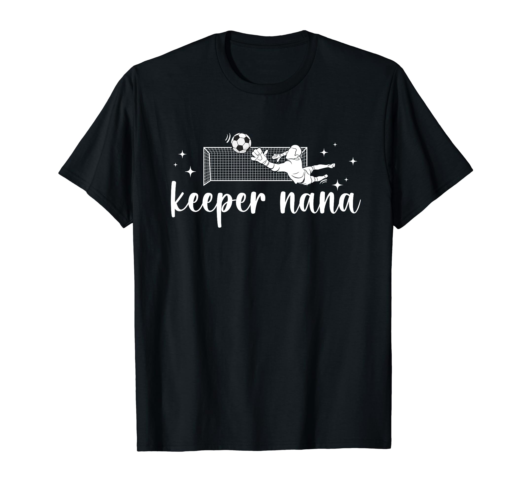 Soccer Keeper Nana Soccer Goalkeeper Nana T-Shirt - Trendy Graphic Unisex - T-Shirt, Sweatshirt, Hoodie