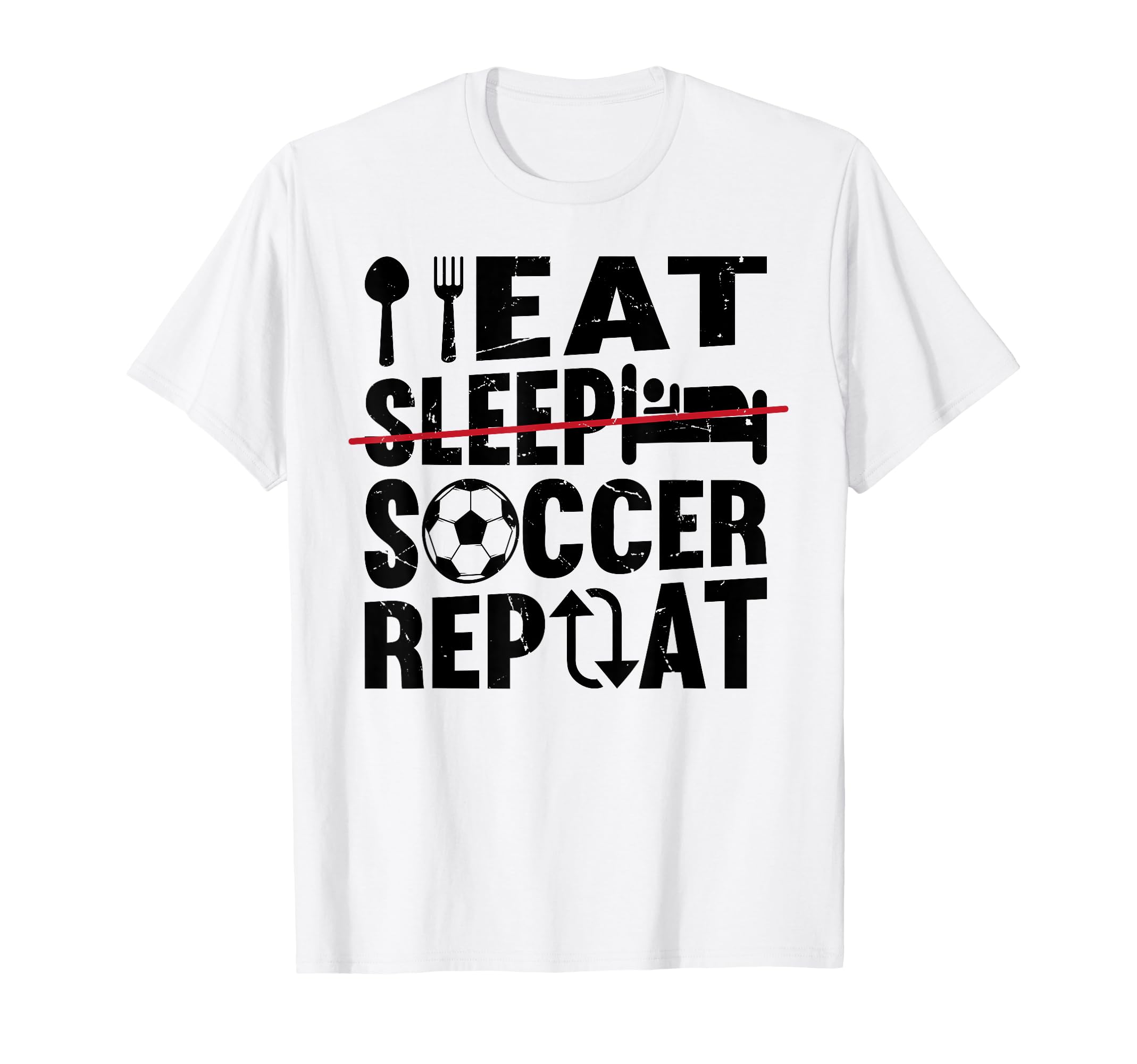 Eat Sleep Soccer Repeat Funny Soccer T-Shirt - Minimalist Print for Adults - T-Shirt, Sweatshirt, Hoodie