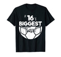 Number 16S Biggest Fan Player Soccer Mom T-Shirt - Trendy Graphic Unisex - T-Shirt, Sweatshirt, Hoodie