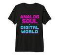 Analog Soul Digital World 90S Tech T-Shirt - Novelty Apparel Men Women - T-Shirt, Sweatshirt, Hoodie