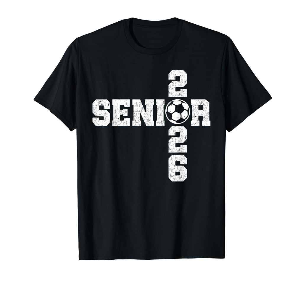 Senior Class 2026 Soccer Seniors T-Shirt - Aesthetic Graphic Men Women - T-Shirt, Sweatshirt, Hoodie