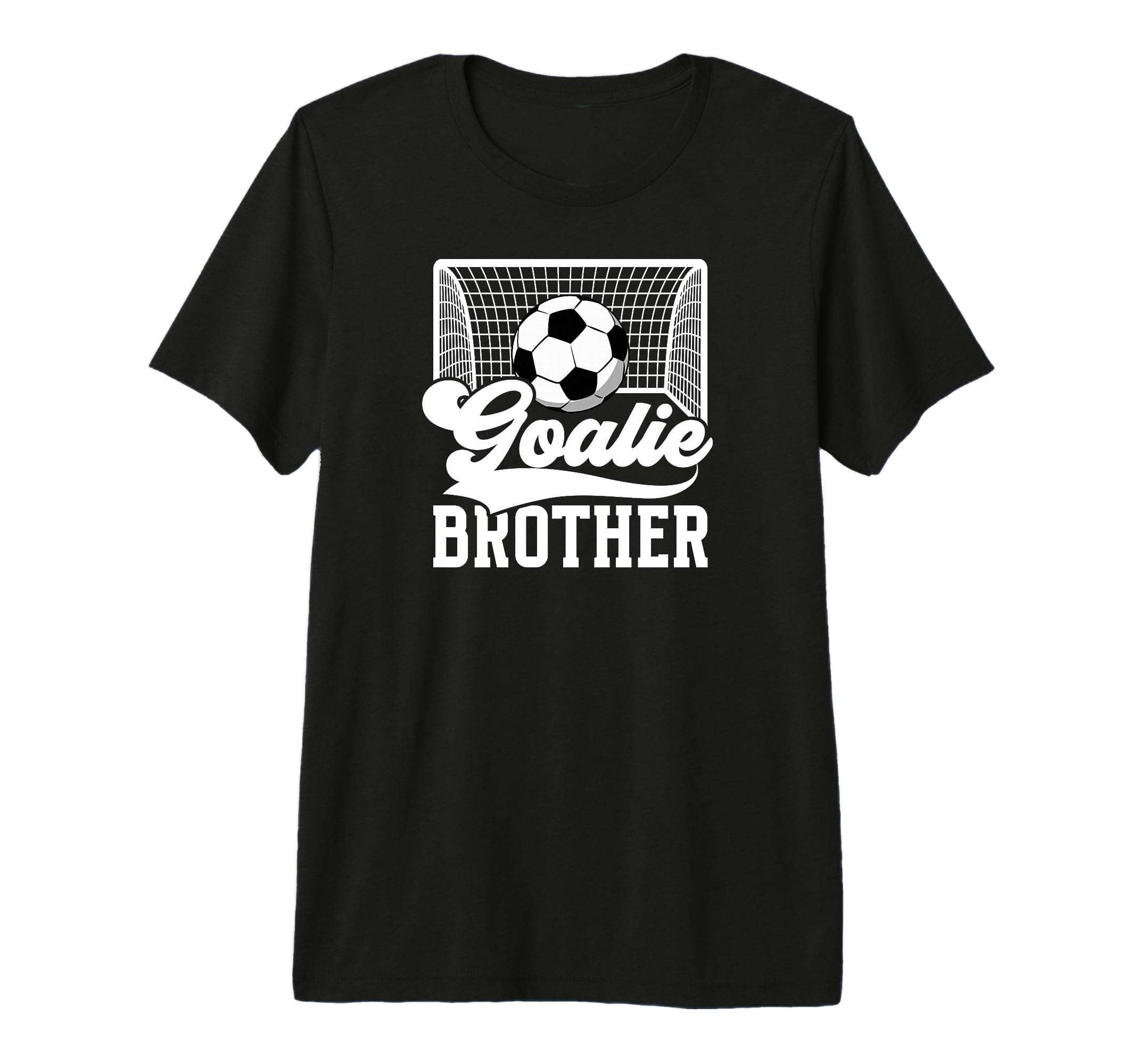 Soccer Goalie Brother Soccer Keeper Bro T-Shirt - Novelty Apparel Unisex - T-Shirt, Sweatshirt, Hoodie