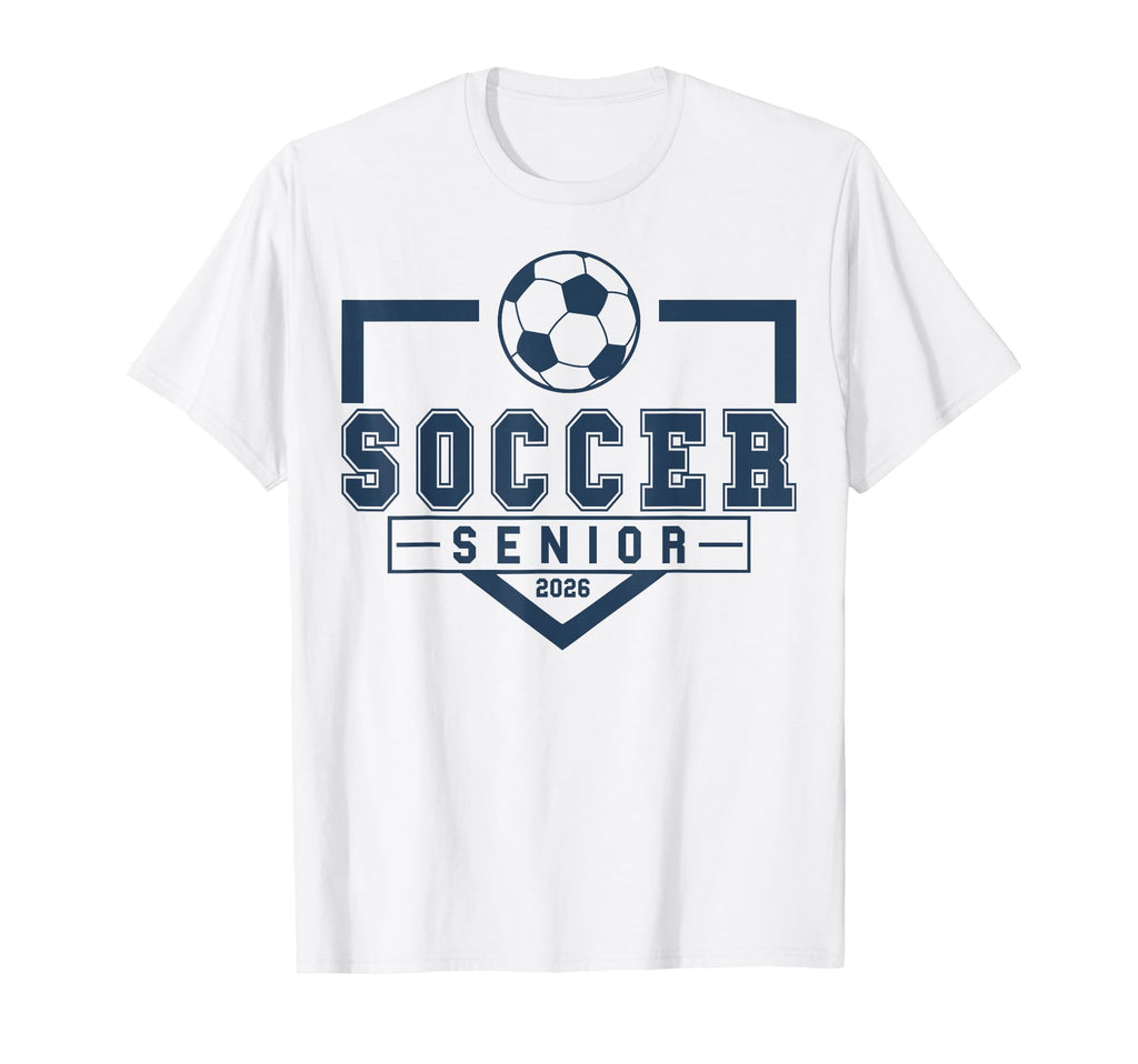 Soccer Senior Night Soccer Senior 2026 T-Shirt - Fun Novelty Design Unisex - T-Shirt, Sweatshirt, Hoodie