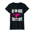 Soccer Sport Oh You Cheer Thats Funny T-Shirt - Unique Graphic for Adults - T-Shirt, Sweatshirt, Hoodie