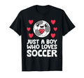 Just Who Loves Soccer T-Shirt - Novelty Apparel Unisex - T-Shirt, Sweatshirt, Hoodie