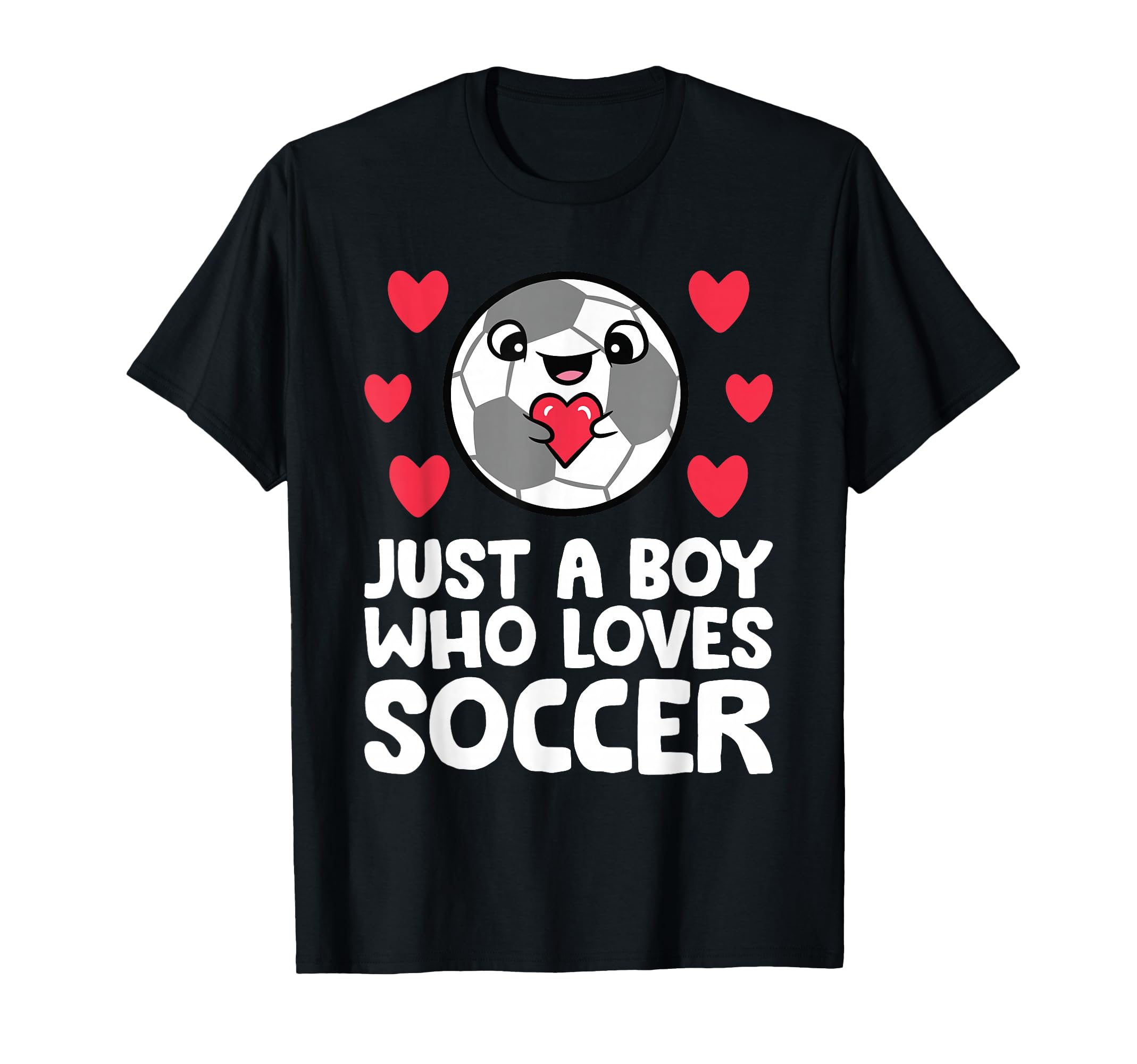 Just Who Loves Soccer T-Shirt - Novelty Apparel Unisex - T-Shirt, Sweatshirt, Hoodie