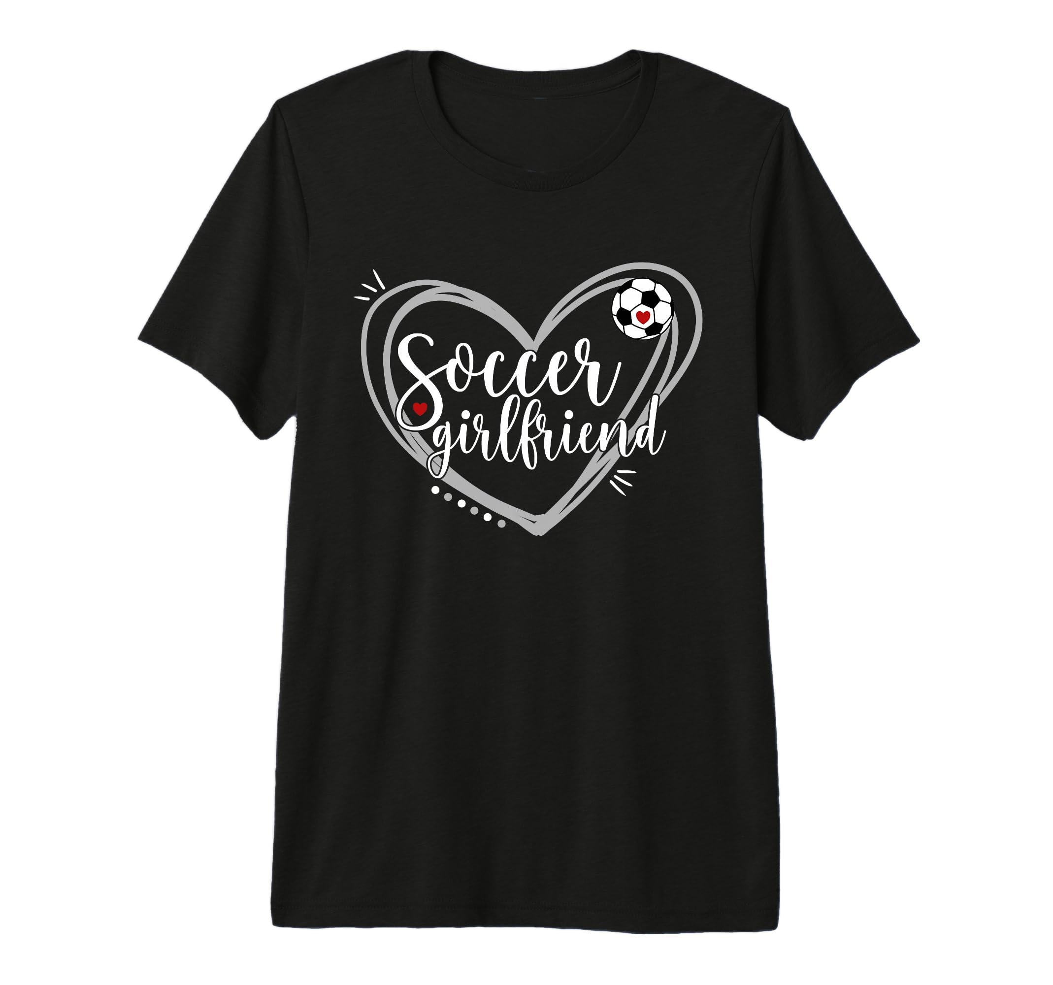 Soccer Girlfriend Heart Soccer T-Shirt - Casual Everyday Wear Unisex - T-Shirt, Sweatshirt, Hoodie