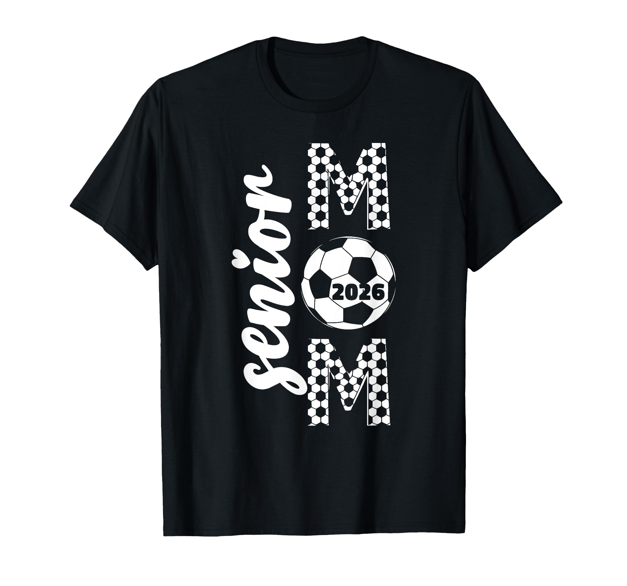 Senior Mom 2026 Soccer Class 2026 T-Shirt - Aesthetic Graphic Men Women - T-Shirt, Sweatshirt, Hoodie