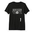 Ladies Soccer Mom Mothers Day 1 T-Shirt - Streetwear Style Men Women - T-Shirt, Sweatshirt, Hoodie