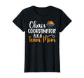 Chaos Coordinator Basketball Team Mom T-Shirt - Unique Graphic Men Women - T-Shirt, Sweatshirt, Hoodie