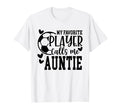 My Favorite Player Calls Me Auntie T-Shirt - Minimalist Print Men Women - T-Shirt, Sweatshirt, Hoodie