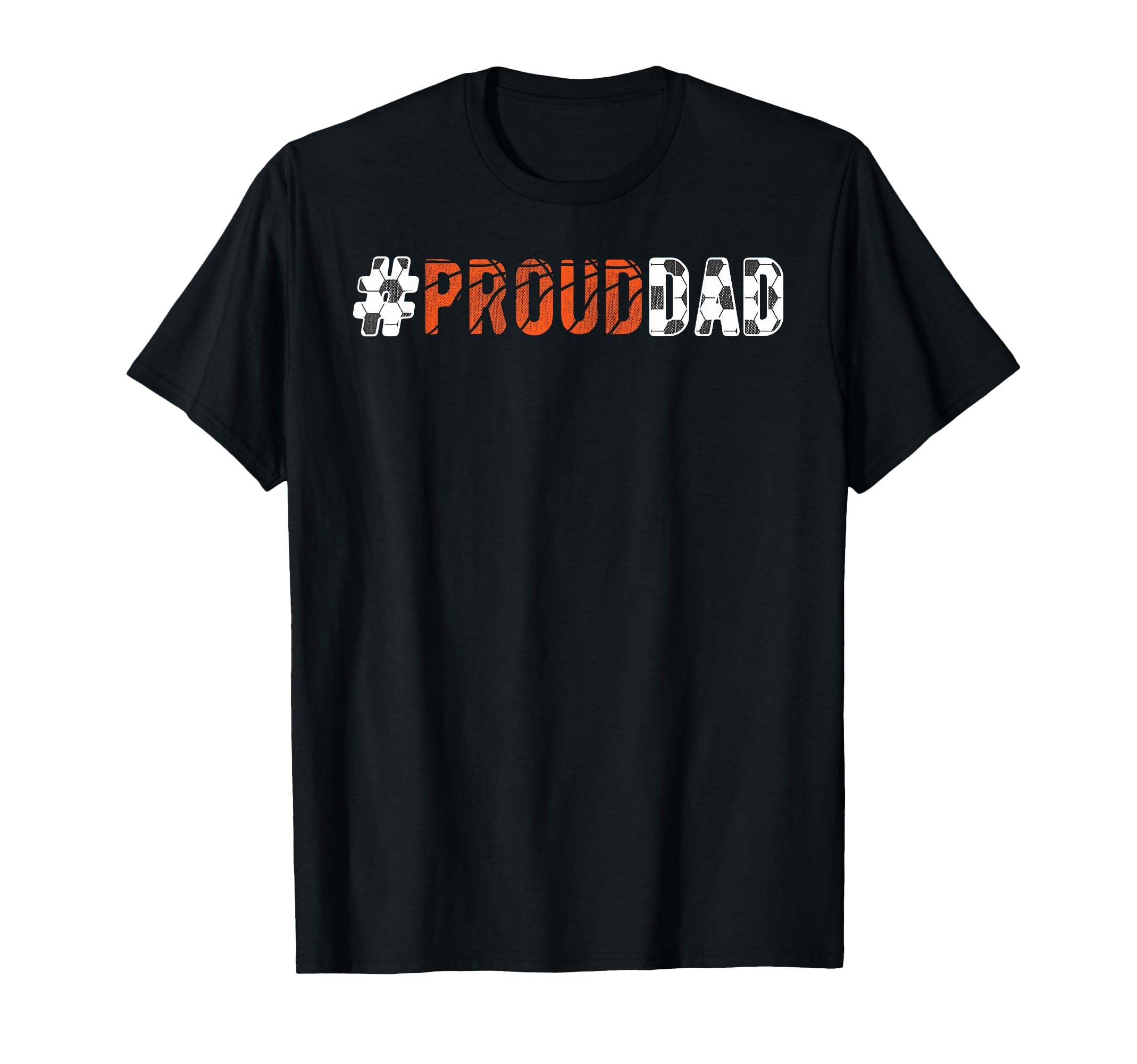 Proud Dad Soccer Basketball Dad T-Shirt - Minimalist Print for Adults - T-Shirt, Sweatshirt, Hoodie