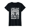 I Didnt Plan Becoming Soccer Mom Sport T-Shirt - Novelty Apparel Unisex - T-Shirt, Sweatshirt, Hoodie