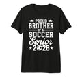 Proud Brother 2026 Senior Soccer T-Shirt - Fun Novelty Design for Adults - T-Shirt, Sweatshirt, Hoodie
