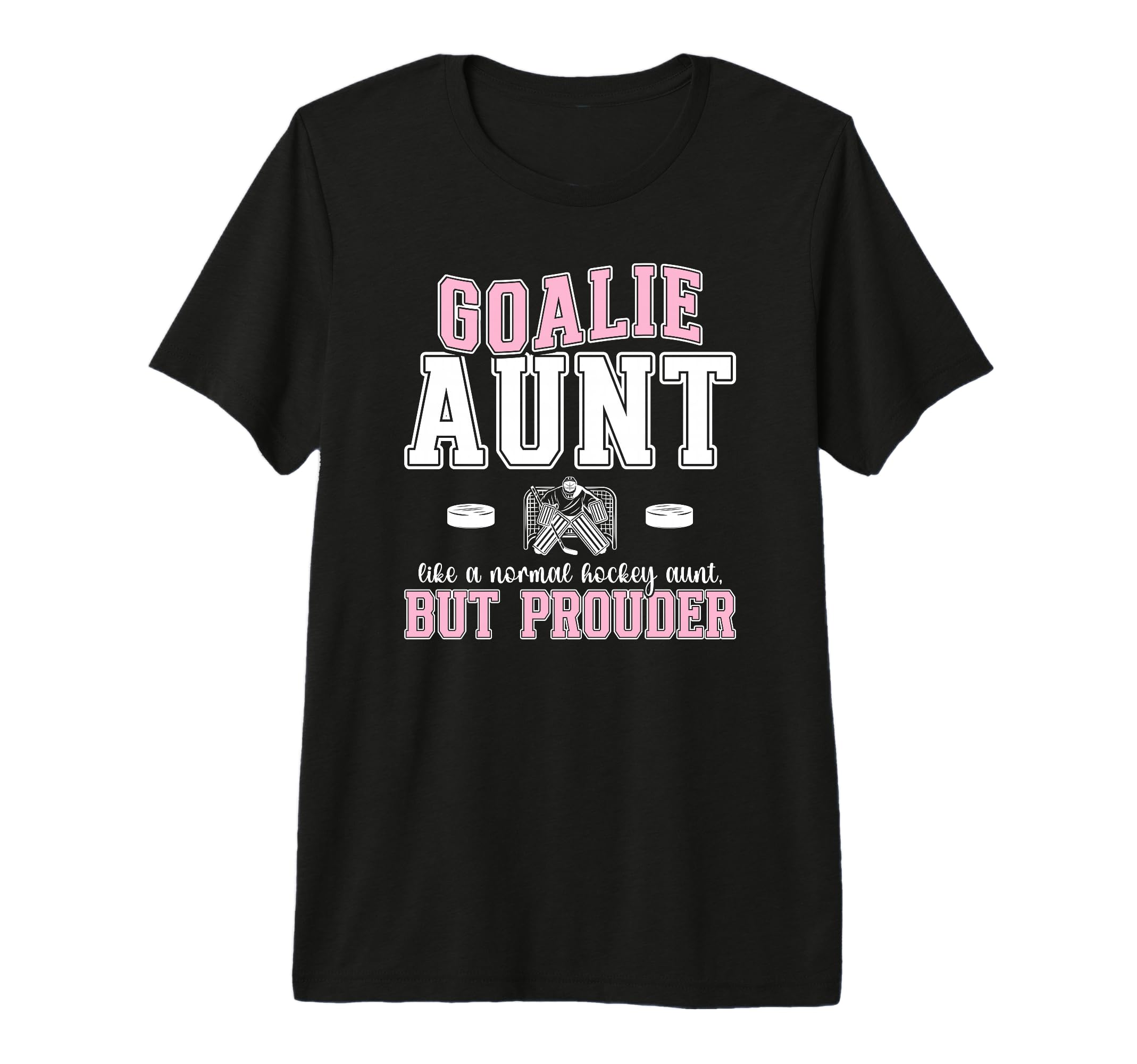Hockey Goalie Aunt Hockey Keeper Aunt T-Shirt - Unique Graphic Men Women - T-Shirt, Sweatshirt, Hoodie