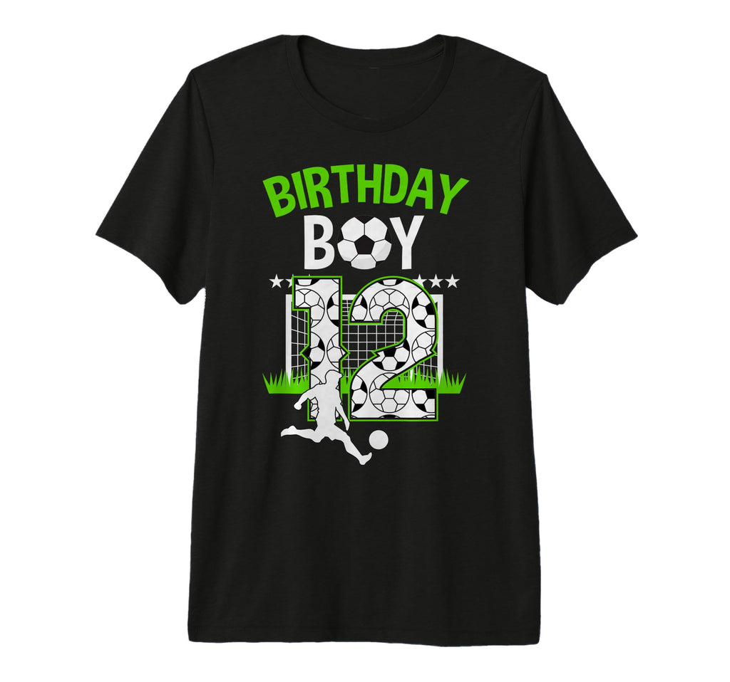 Birthday Soccer 12 Year Old Who T-Shirt - Fun Novelty Design for Adults - T-Shirt, Sweatshirt, Hoodie