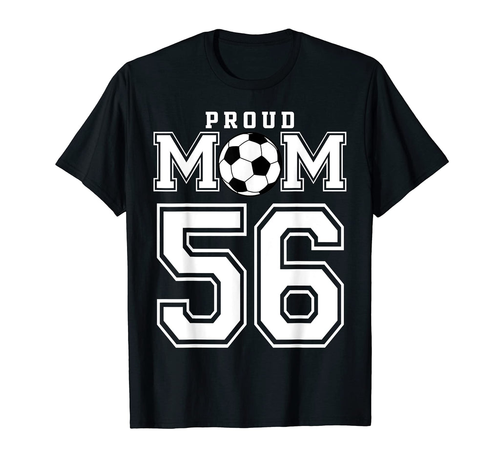 Number 56 Custom Proud Soccer Futbol T-Shirt - Unique Graphic Men Women - T-Shirt, Sweatshirt, Hoodie